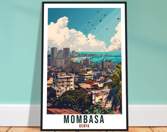Mombasa Kenya Travel Print Mombasa Wall Art Wall Hanging Home Dcor Mombasa Gift Art Lovers Kenya Artwork Gift Print African Landmark Poster
