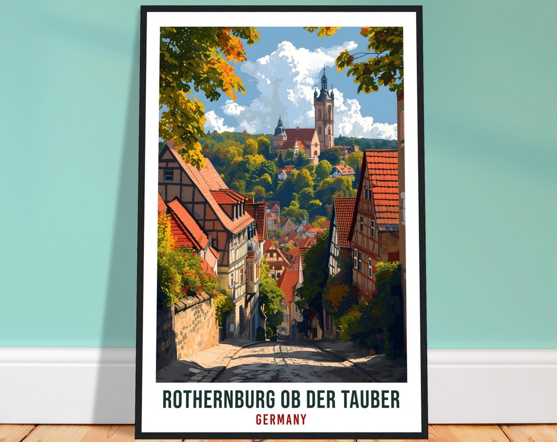 Rothernburg Ob Der Tauber Travel Print German Wall Art Gift Wall Hanging Art Lover Germany Artwork Rothernburg Ob Der Tauber Travel Poster