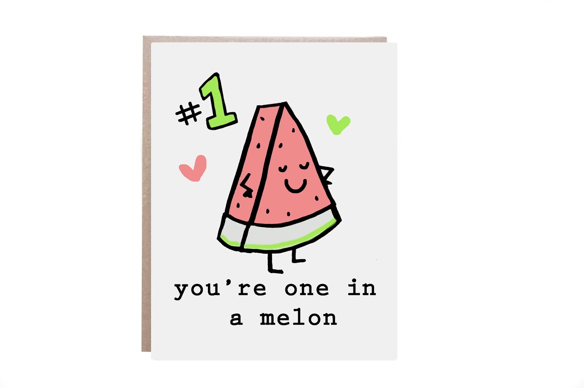 You're One in a Melon Number One Watermelon Pun Friendship Card Poster