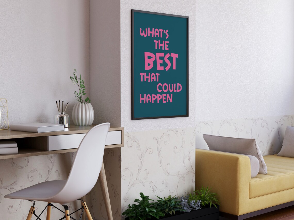 Whats The Best That Could Happen Pink Teal Motivational Quote Art Poster - Image 2