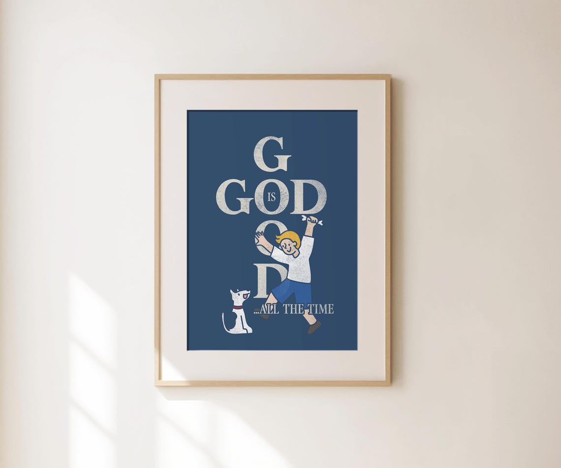 God Is Good All The Time Christian Inspirational Faith Quote Poster - Image 4