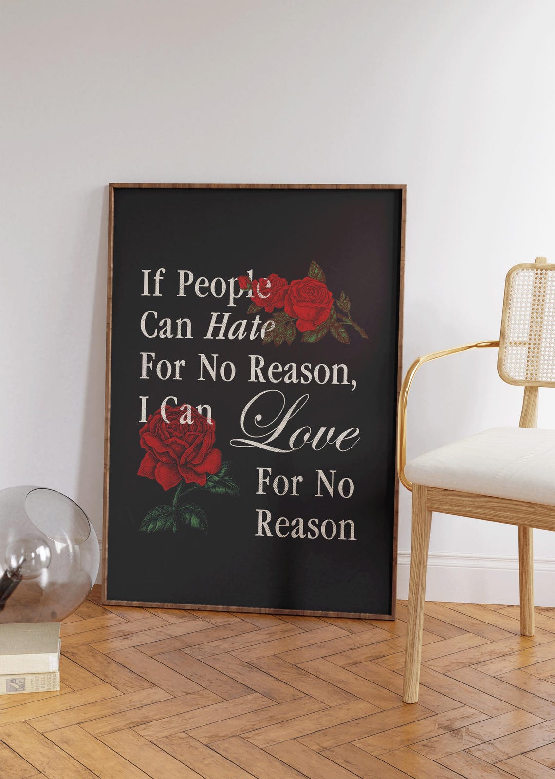 If People Can Hate For No Reason I Can Love Black Rose Romance Print - Image 3
