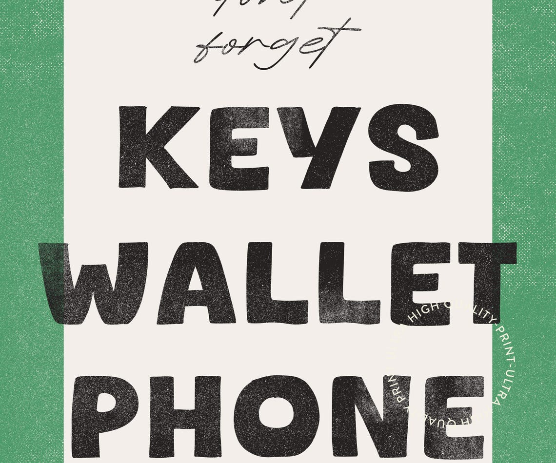 Dont Forget Keys Wallet Phone Green Entryway Reminder Wall Poster - Image 5
