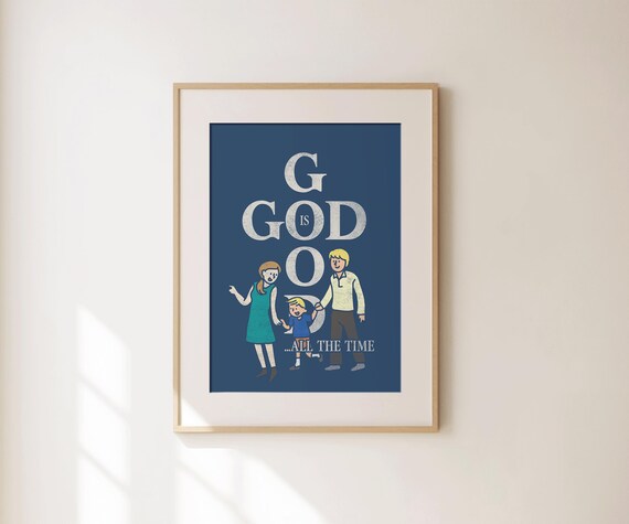 God Is Good All The Time Christian Family Navy Quote Wall Art Poster