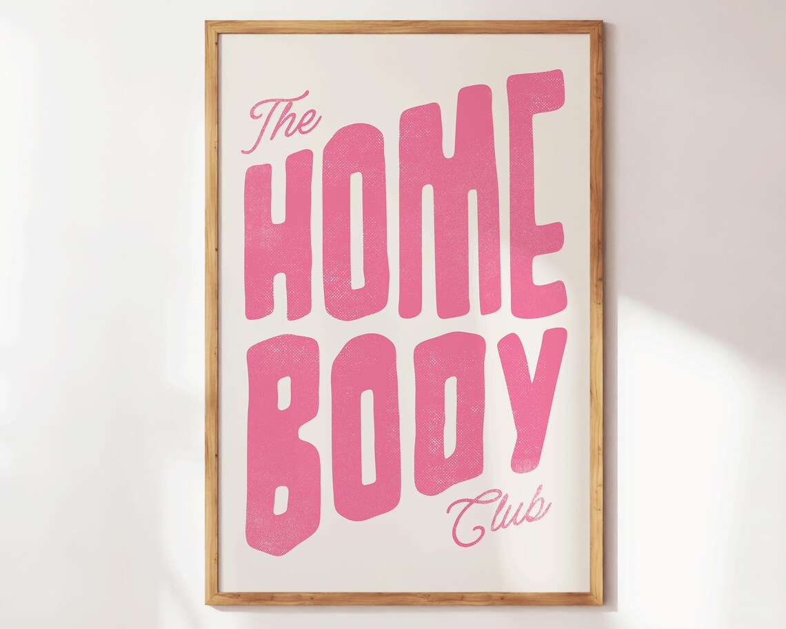 The Homebody Club Art Aesthetic Apartment Decor Minimalist Typography Print Mid Century Modern Home Gifts Large Living Room Wall Art