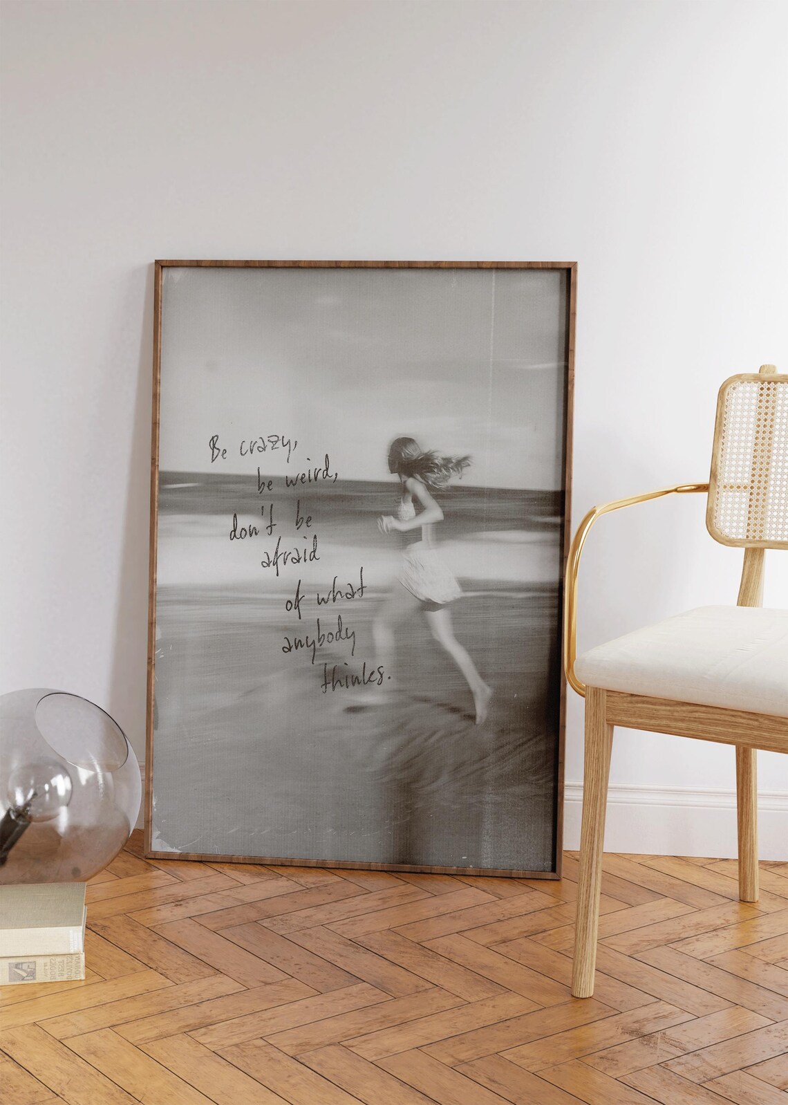 Be Crazy Be Weird Black White Quote Print Inspirational Wall Art Poster