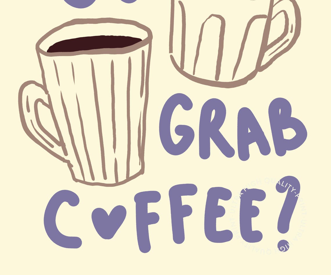 Wanna Go Grab Coffee Quote Purple Text Brown Cup Doodle Kitchen Poster - Image 5