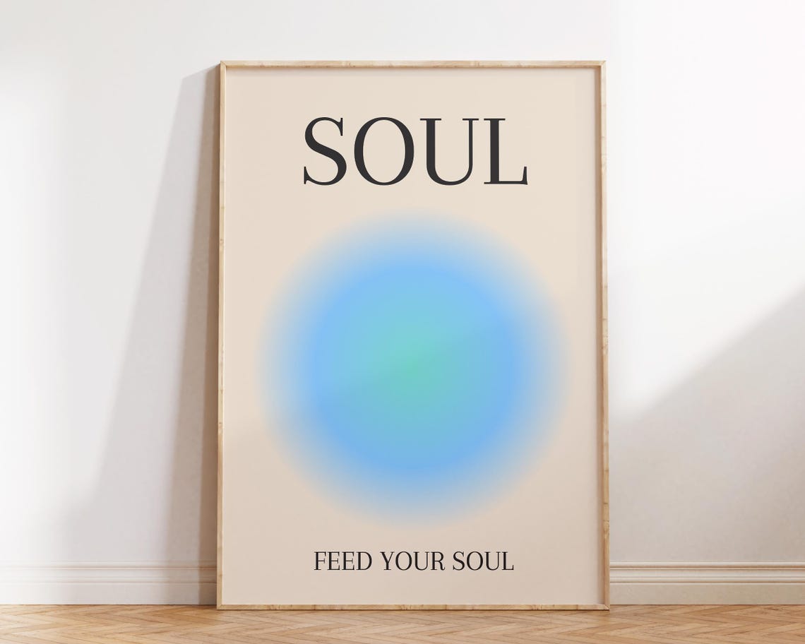 Feed Your Soul Blue Aura Minimalist Mindfulness Affirmation Poster - Image 2