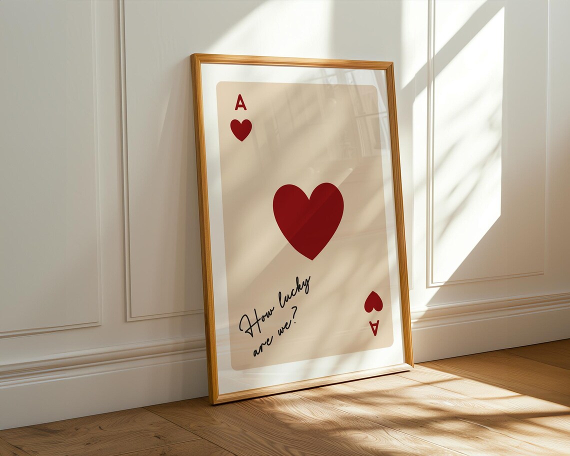 Ace Of Hearts How Lucky Are We Vintage Playing Card Romance Poster