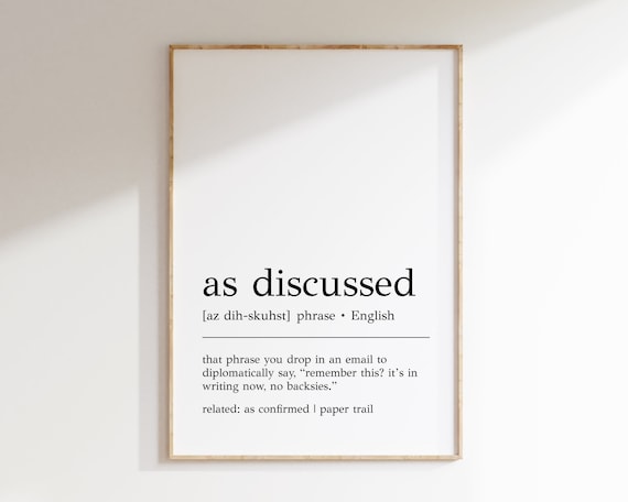 As Discussed Definition Print Funny Office Decor As Discussed Wall Art Home Office Wall Art As Discussed Sign Print