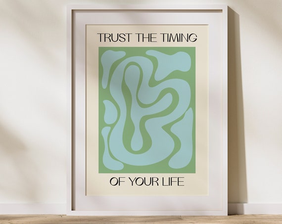 Wavy Shapes Trust The Timing Poster Wall Art Abstract Pastel Blue Green Minimalist Botanical Tropical Room