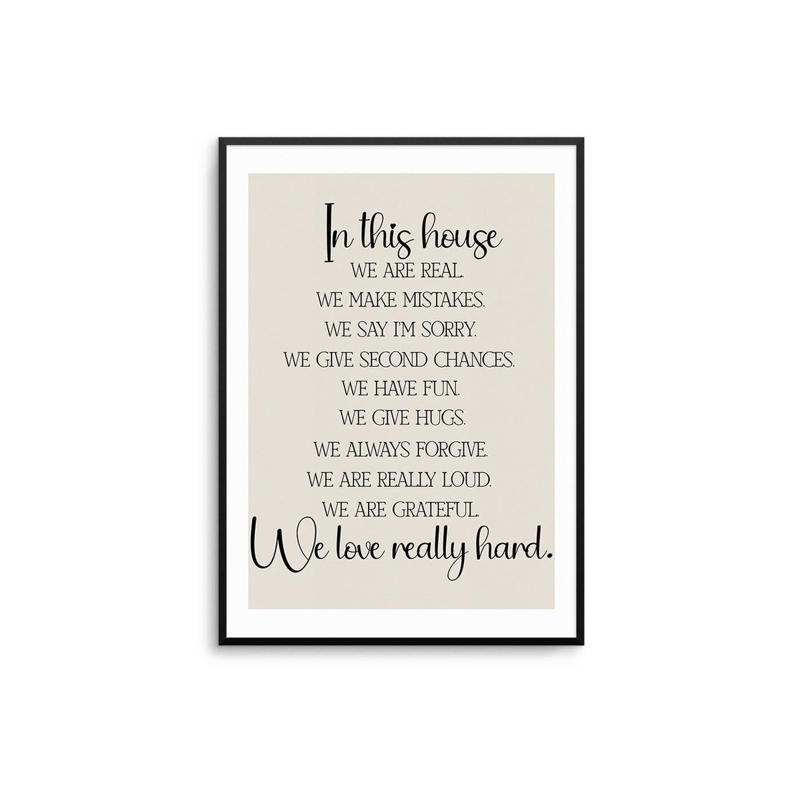 In This House We Are Real Family Rules Beige Typography Poster