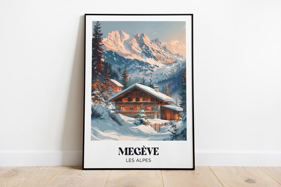 Megève French Alps Snowy Mountain Chalet Winter Travel Poster