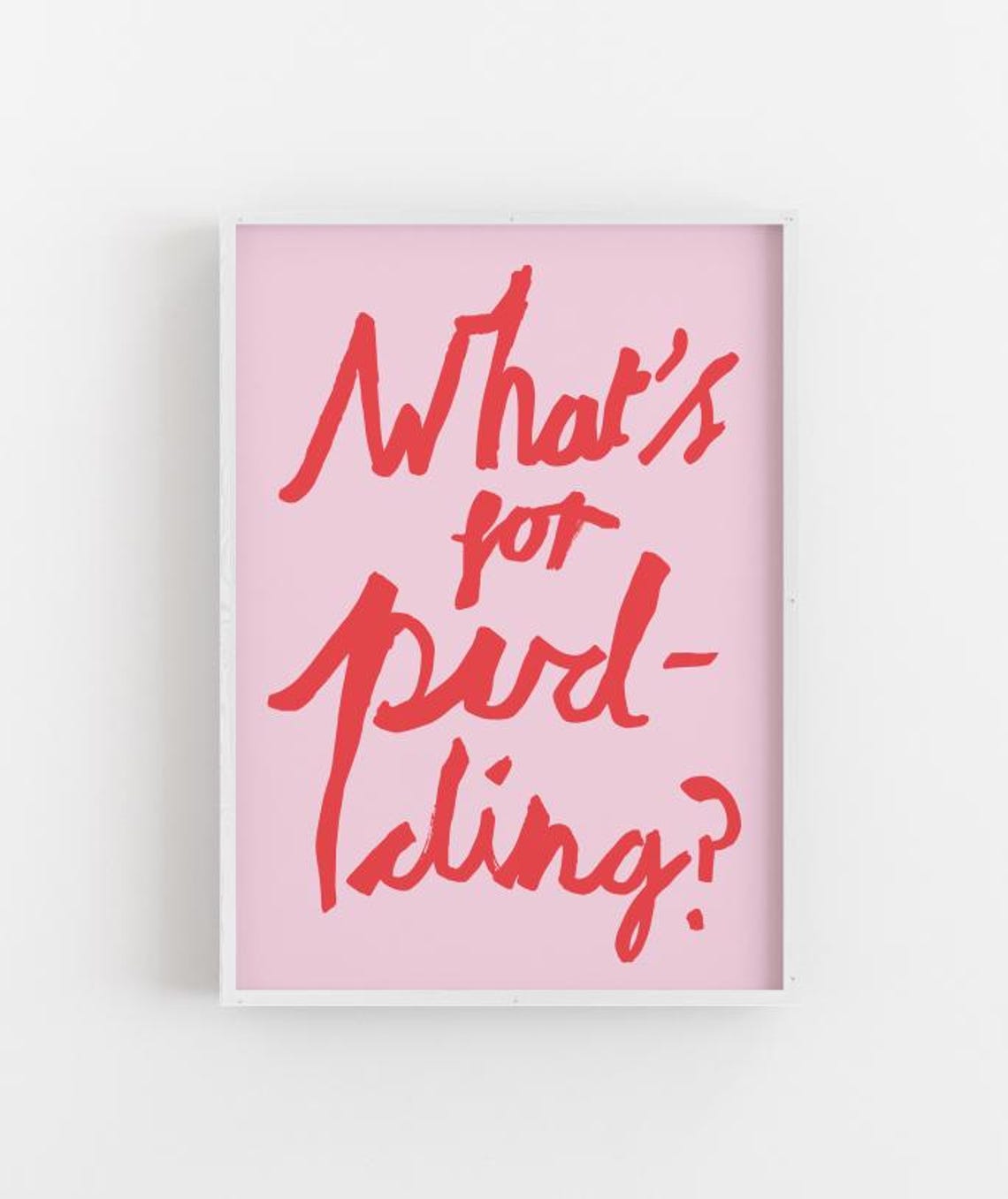 Whats For Pudding Red Script Pink Framed Kitchen Humor Poster