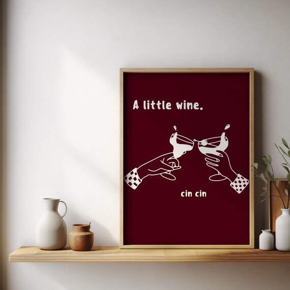 A Little Wine, Minimalist Bar Decor Poster