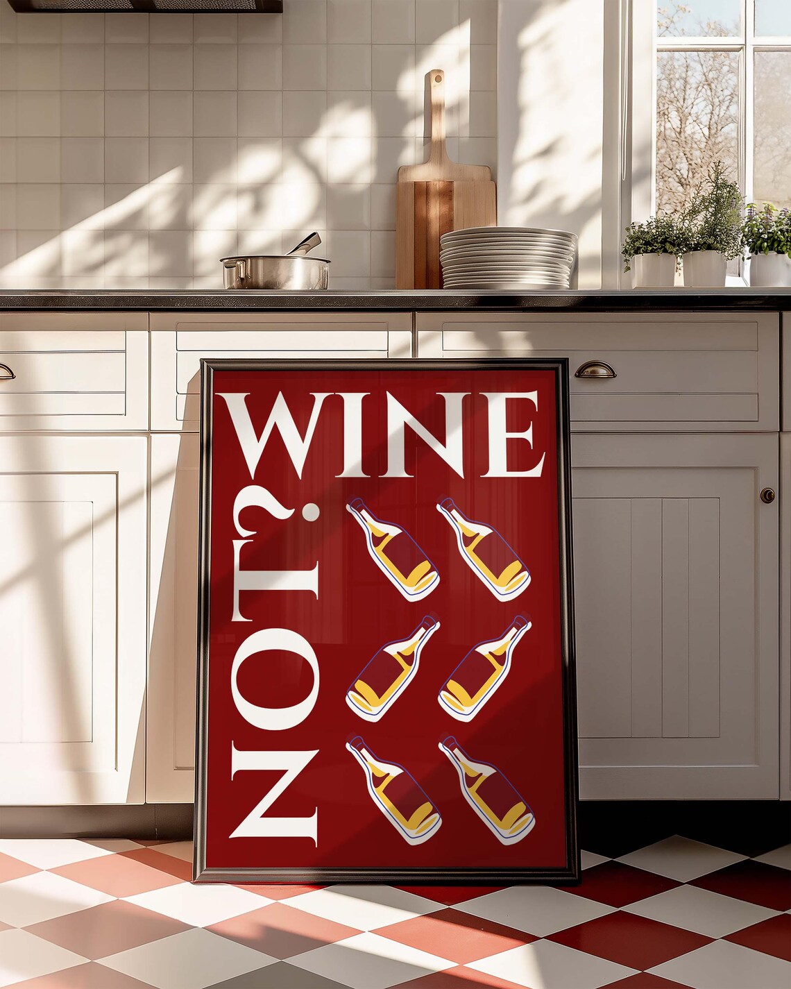 Wine Not Bold Wine Quote, Bar Kitchen Decor
