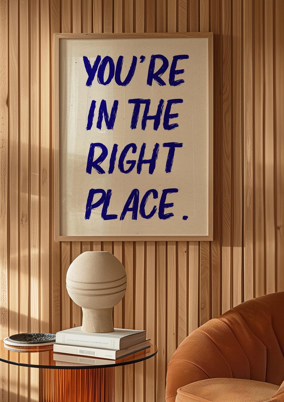Youre In The Right Place Blue Brush Typography Quote Art Poster - Image 3