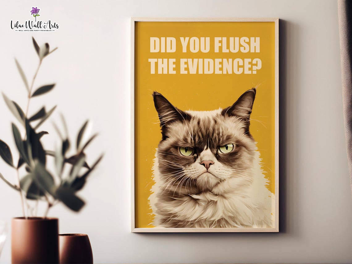 Did You Flush The Evidence Mustard Grumpy Cat Bathroom Poster