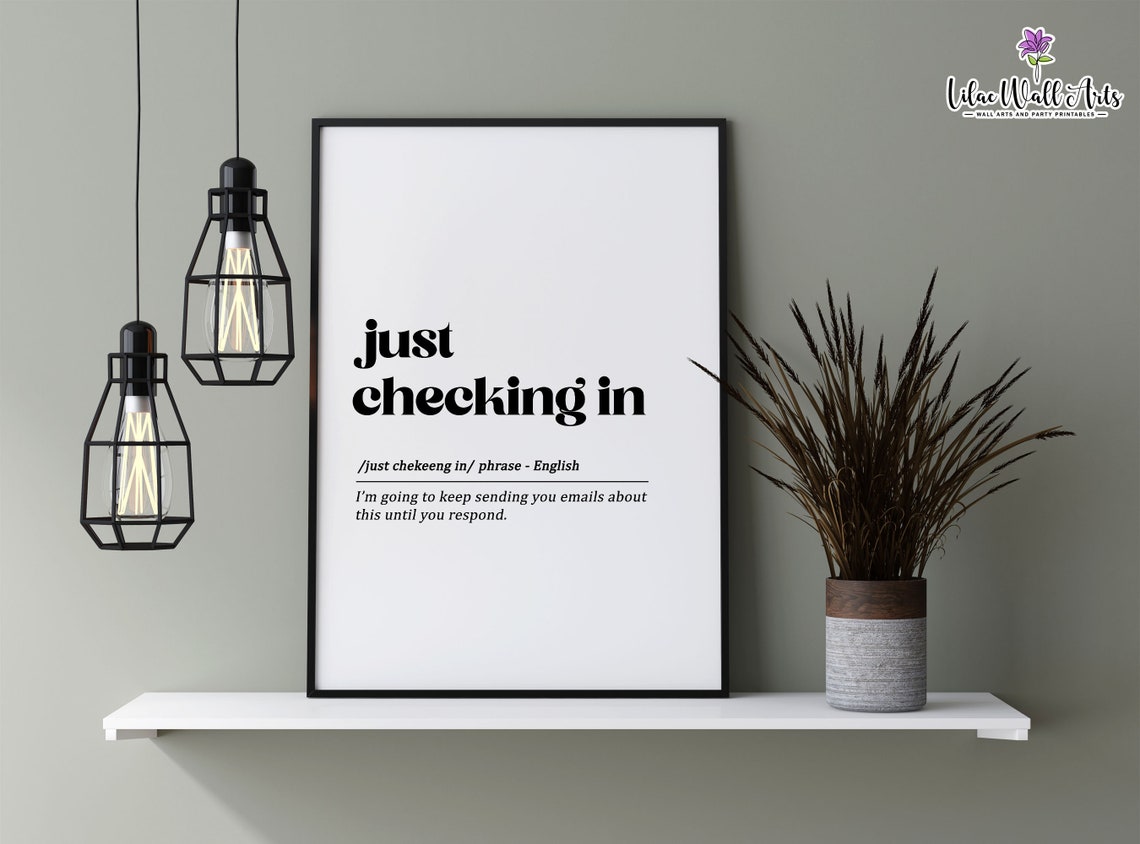 Just Checking In Funny Office Dictionary Definition Wall Print