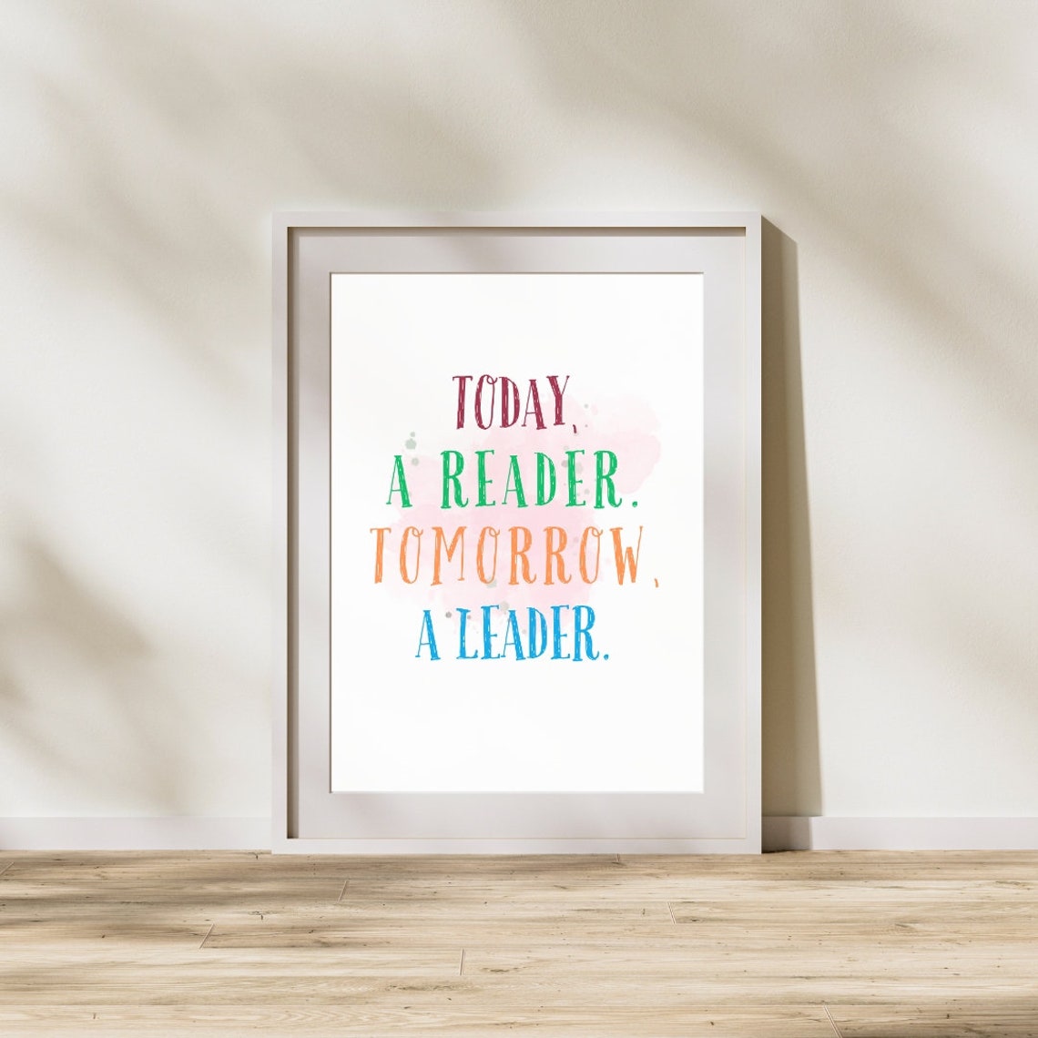 Today A Reader Tomorrow A Leader Colorful Kids Reading Quote Poster - Image 3