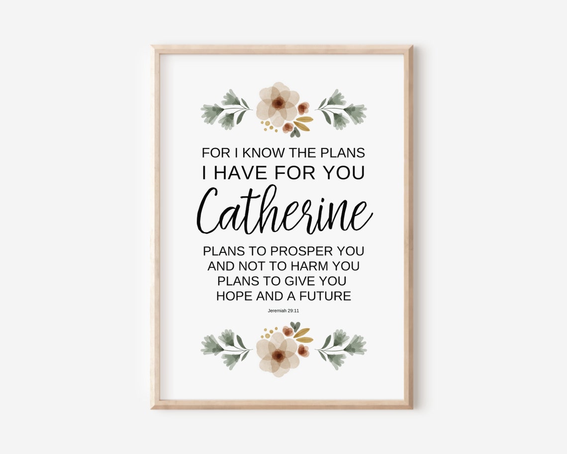 Personalized Catherine Jeremiah 29 11 Bible Verse Floral Poster