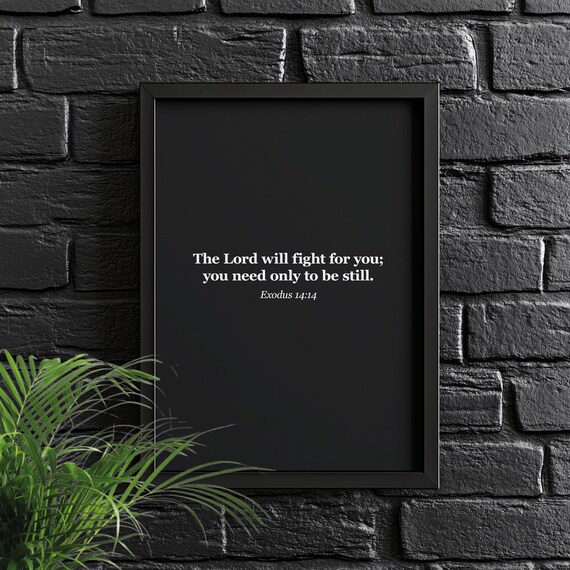 The Lord Will Fight For You Bible Verse Poster Christian Wall Art Inspirational Scripture Faith Decor Quote Minimal