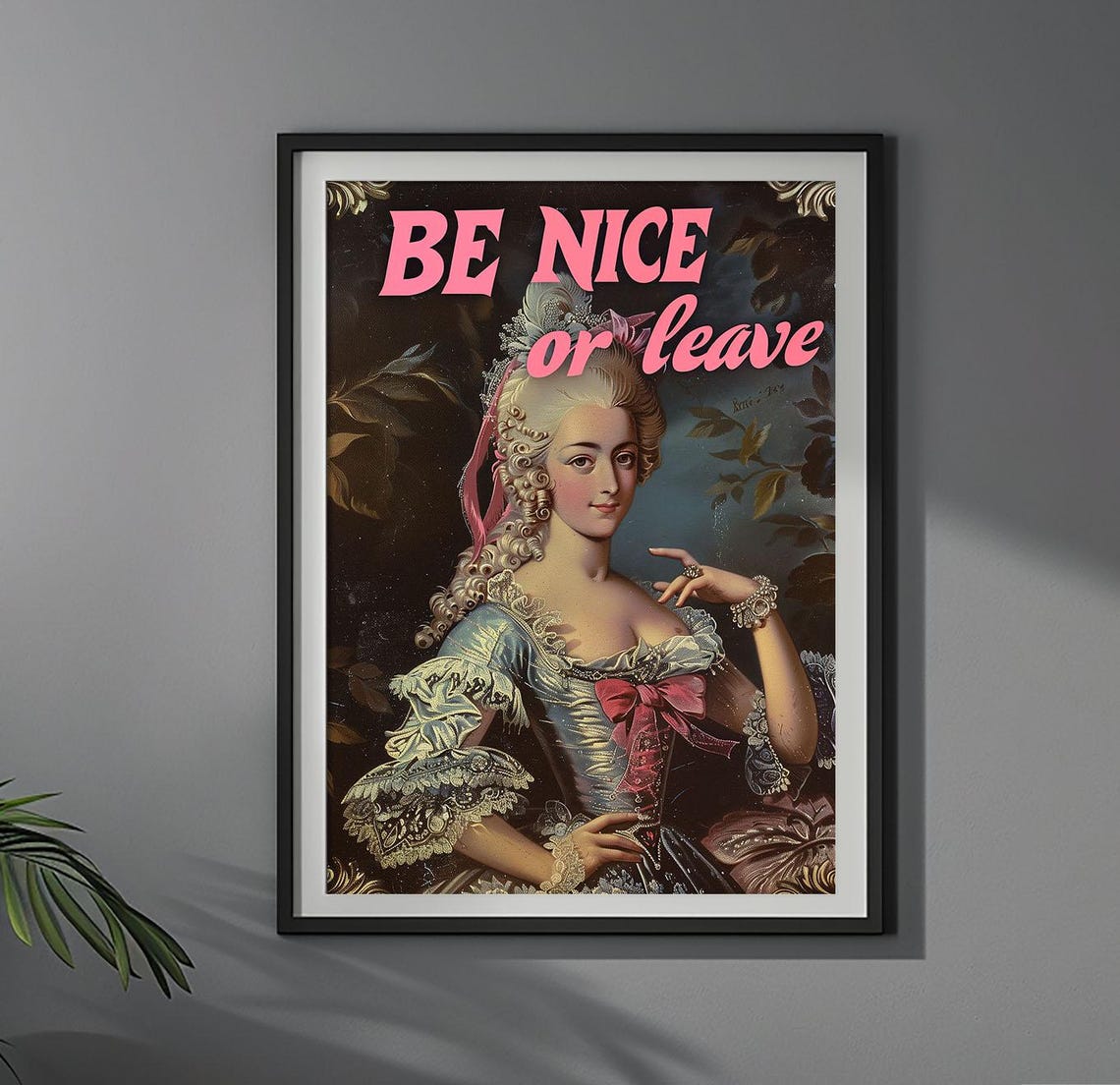 Bold Pink Be Nice Or Leave Altered Vintage Lady Portrait Poster
