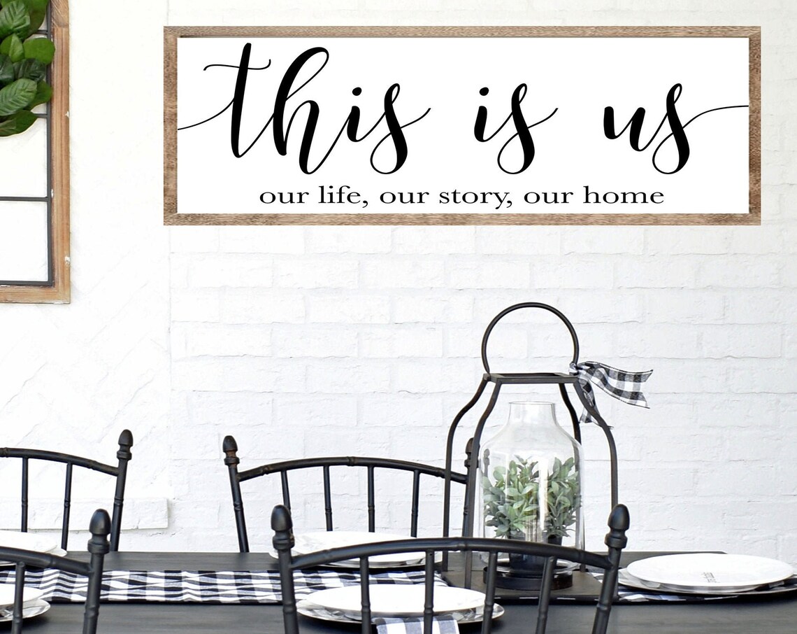 This Is Us, Farmhouse Decor Quote