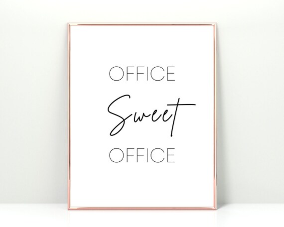 Office Sweet Office Typography Poster Black On White Minimalist Style