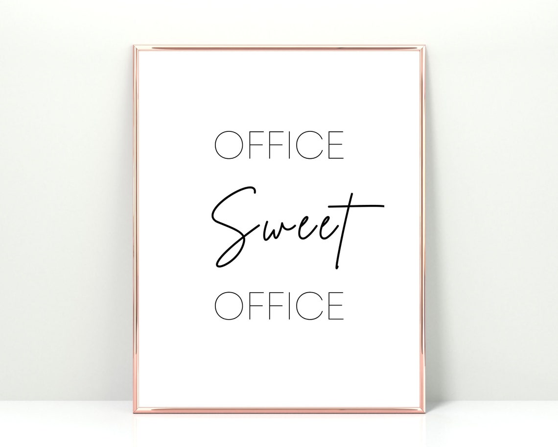 Office Sweet Office Typography Poster Black On White Minimalist Style