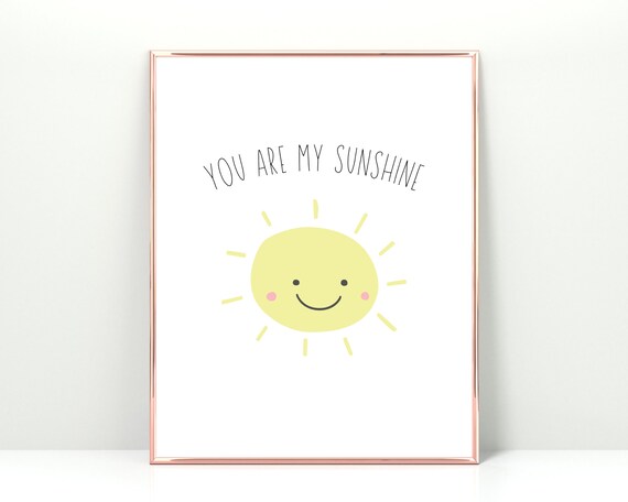 You Are My Sunshine Smiling Sun Nursery Kids Wall Decor Poster