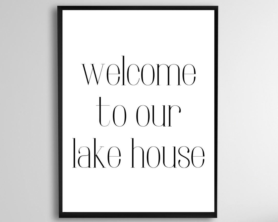 Welcome To Our Lake House Thin Serif Minimalist Quote Wall Art