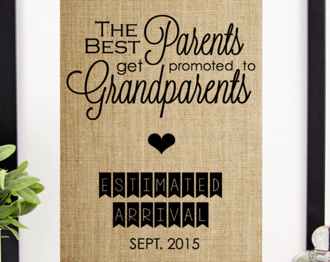 The Best Parents Get Promoted to Grandparents Arrival Date Gift Poster