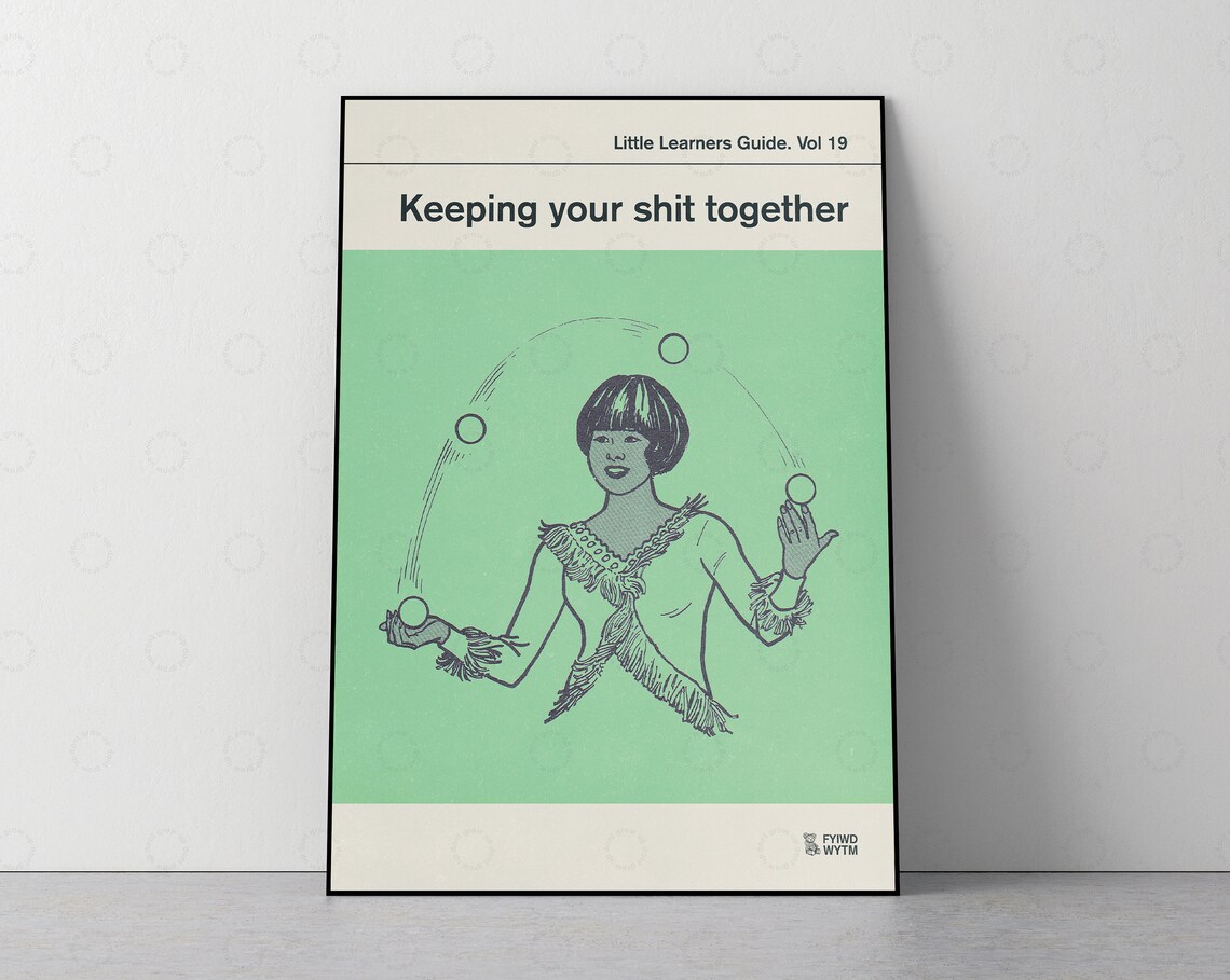 Vol. 19 Keeping Your Shit Together Vintage Poster