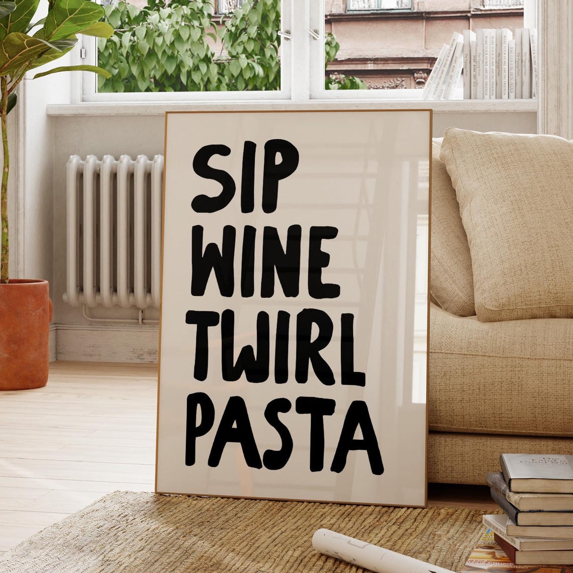 Sip Wine Twirl Pasta Funny Black Typography Kitchen Quote Poster - Image 3
