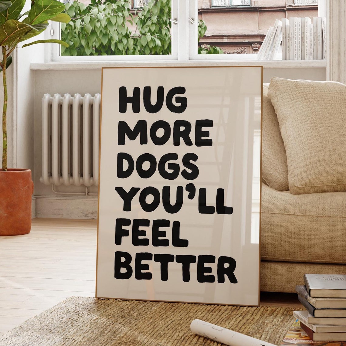 Hug More Dogs Youll Feel Better Black Cute Dog Lover Gift Poster - Image 3