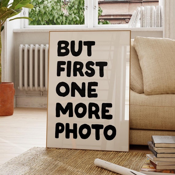 Photographer Print Funny Photographer Quote Wall Art Photography Gift Camera Quote Print Gift For Photographer