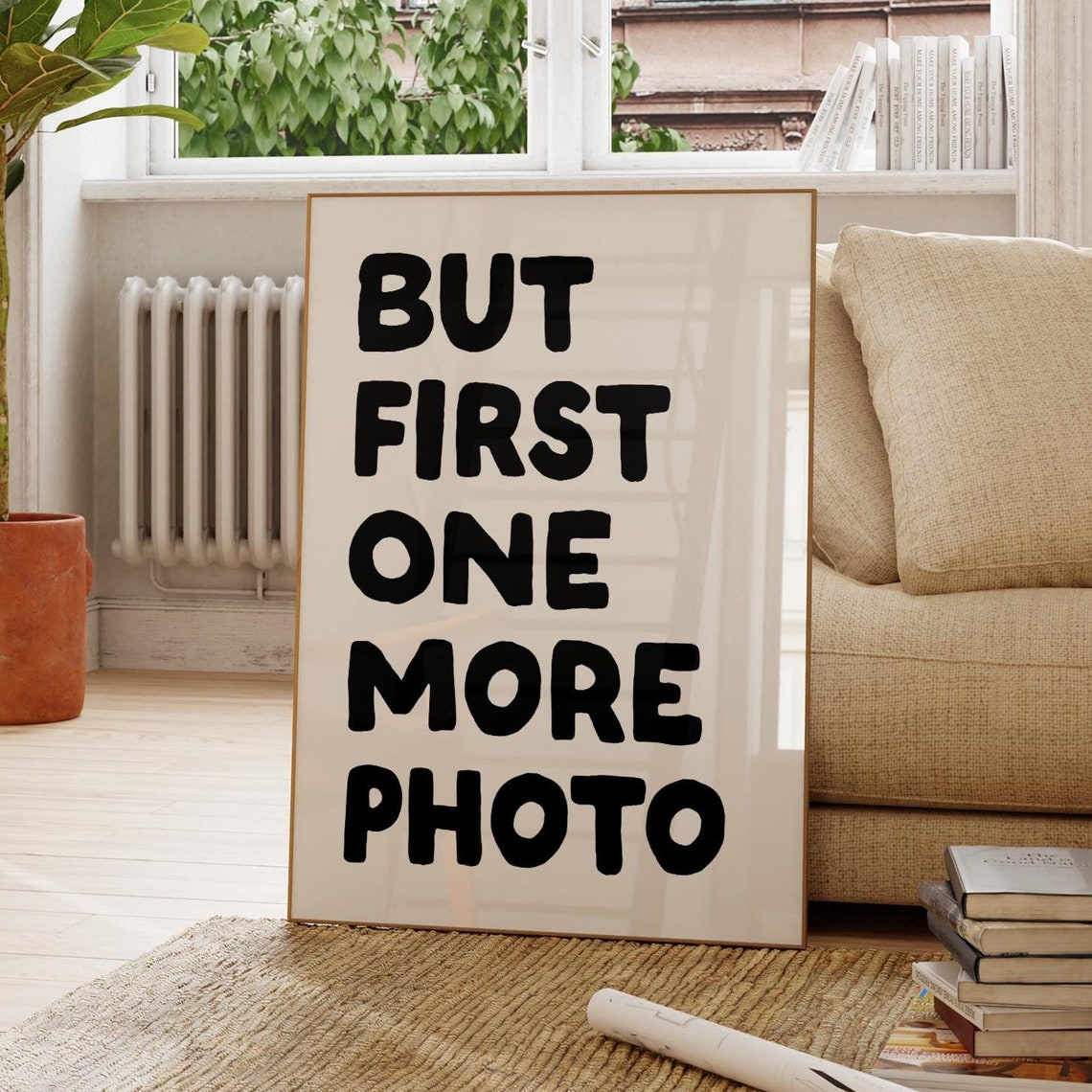But First One More Photo Black Chunky Photographer Gift Poster