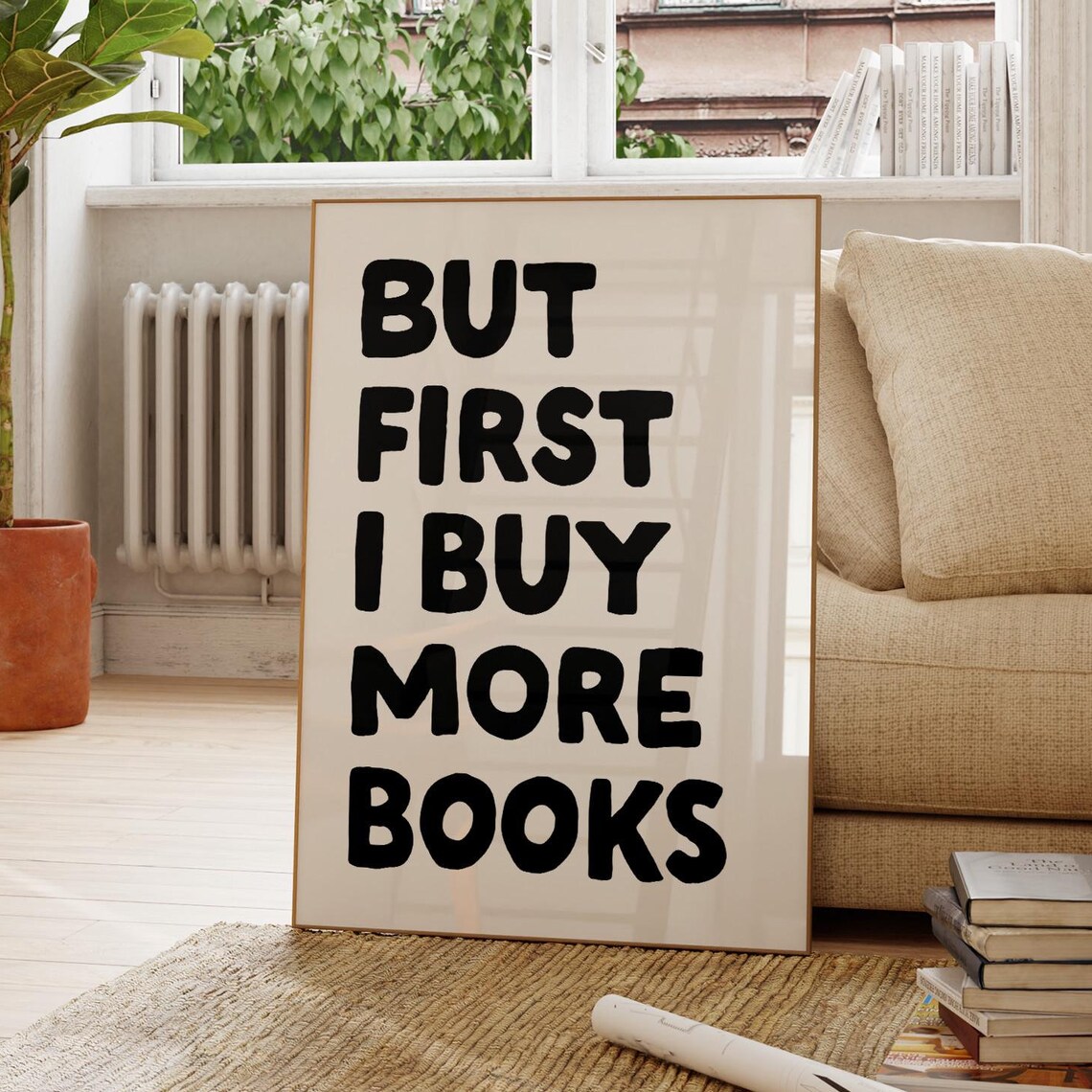 But First I Buy More Books Black Typography Bookworm Quote Poster