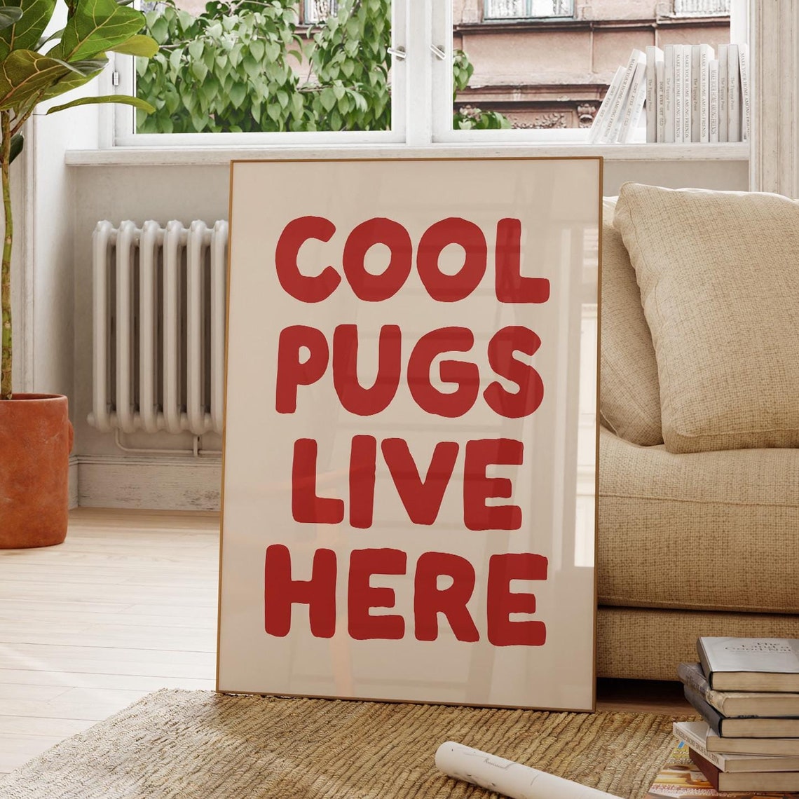 Cool Pugs Live Here Bold Red Retro Typographic Pug Lover Poster