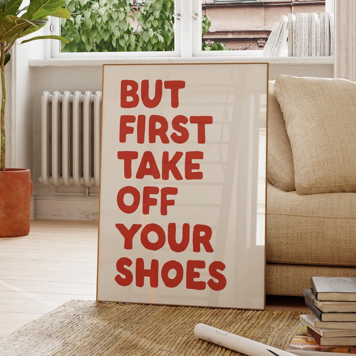 But First Take Off Your Shoes Red Entryway House Rules Quote Poster - Image 3