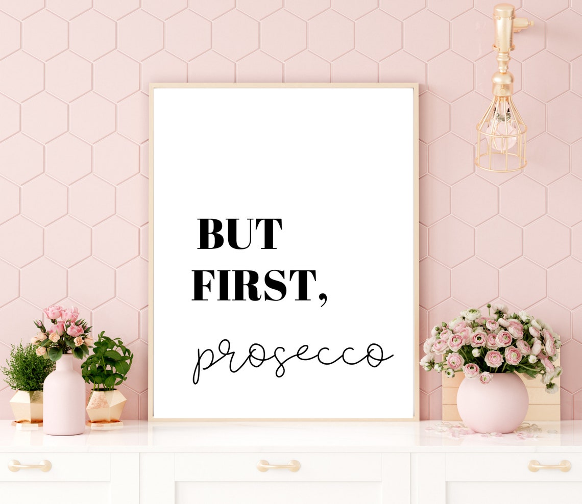 But First Prosecco Script Minimalist Kitchen Bar Decor Poster - Image 2