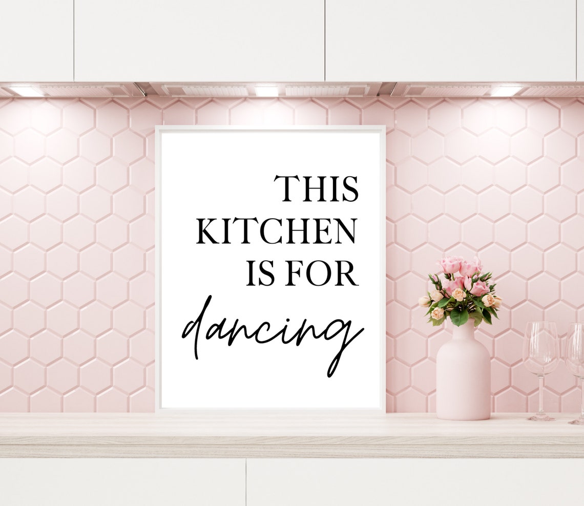This Kitchen Is For Dancing Serif Script Kitchen Quote Poster - Image 3