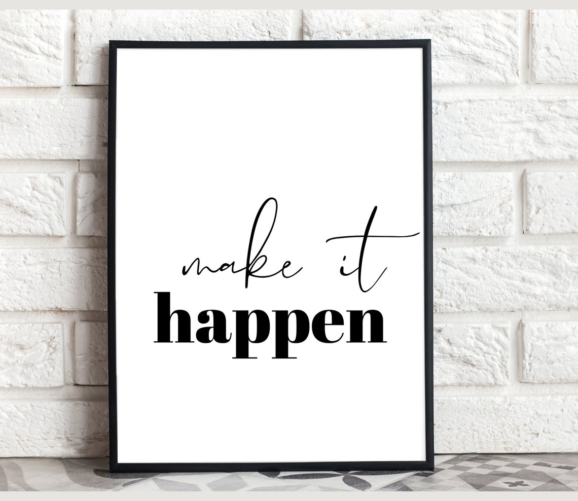 Make It Happen Daily Script Serif Bold Motivational Quote Wall Poster - Image 4