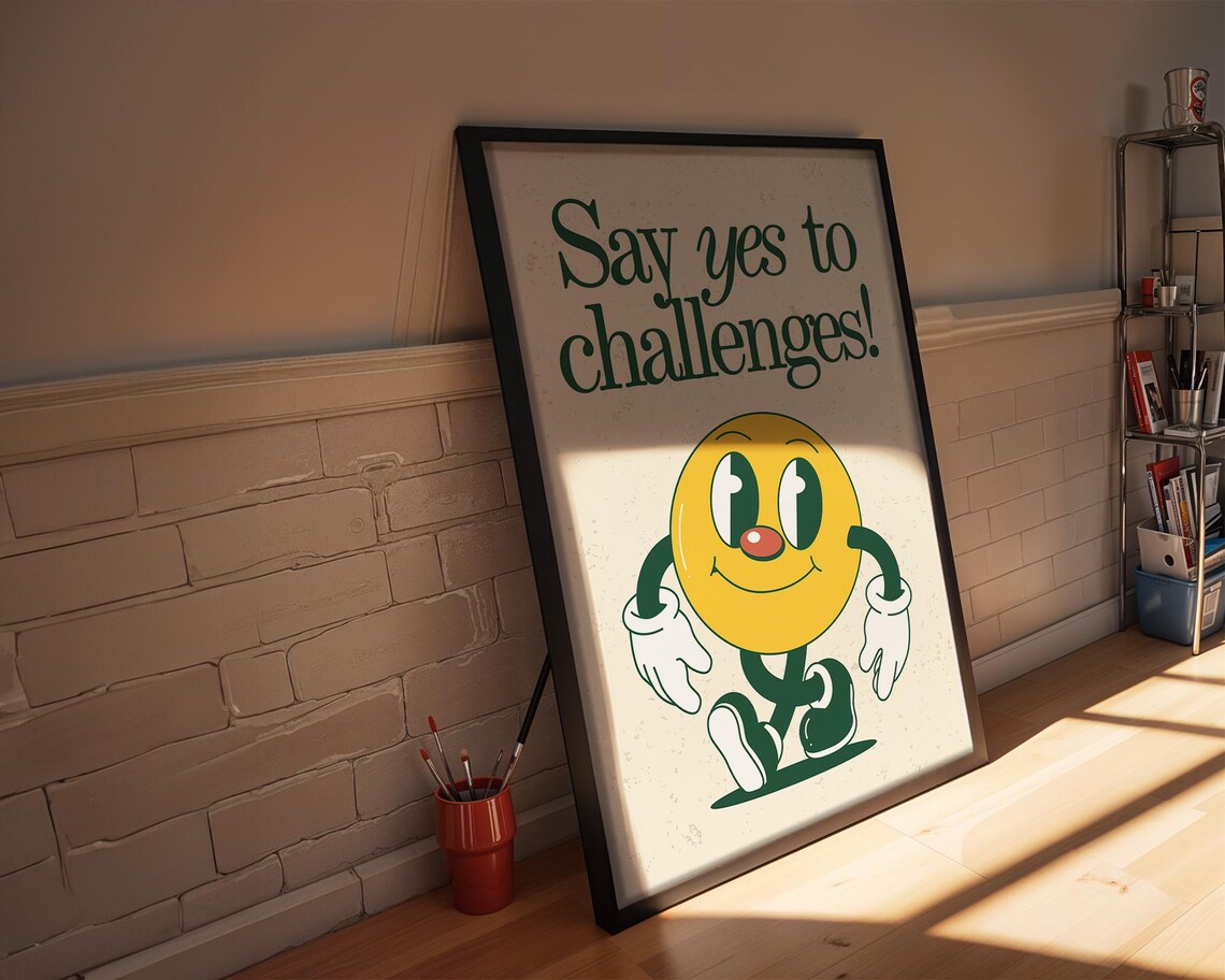 Say Yes to Challenges Retro Smiley Motivational Quote Poster - Image 2