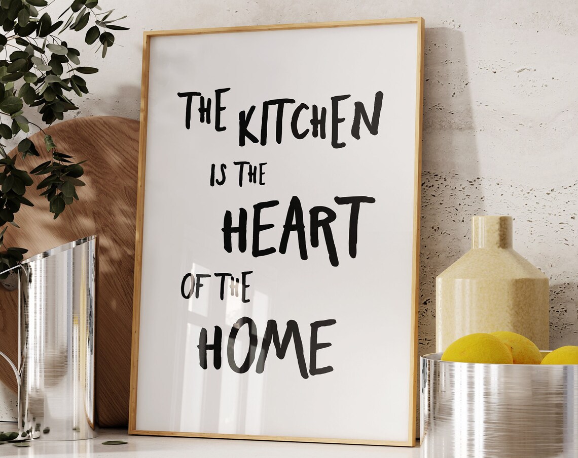 The Kitchen Is The Heart Of The Home Poster Funny Family Cooking Quote Art