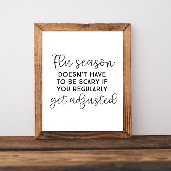 Flu Season Doesn't Have to Be Scary Get Adjusted Chiropractic Poster