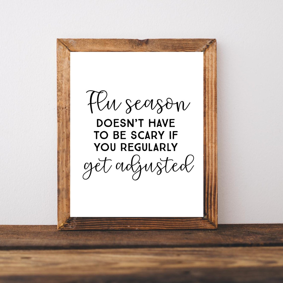 Flu Season Doesn't Have to Be Scary Get Adjusted Chiropractic Poster
