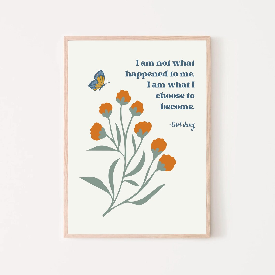 Carl Jung Choose to Become Quote Orange Botanical Butterfly Poster