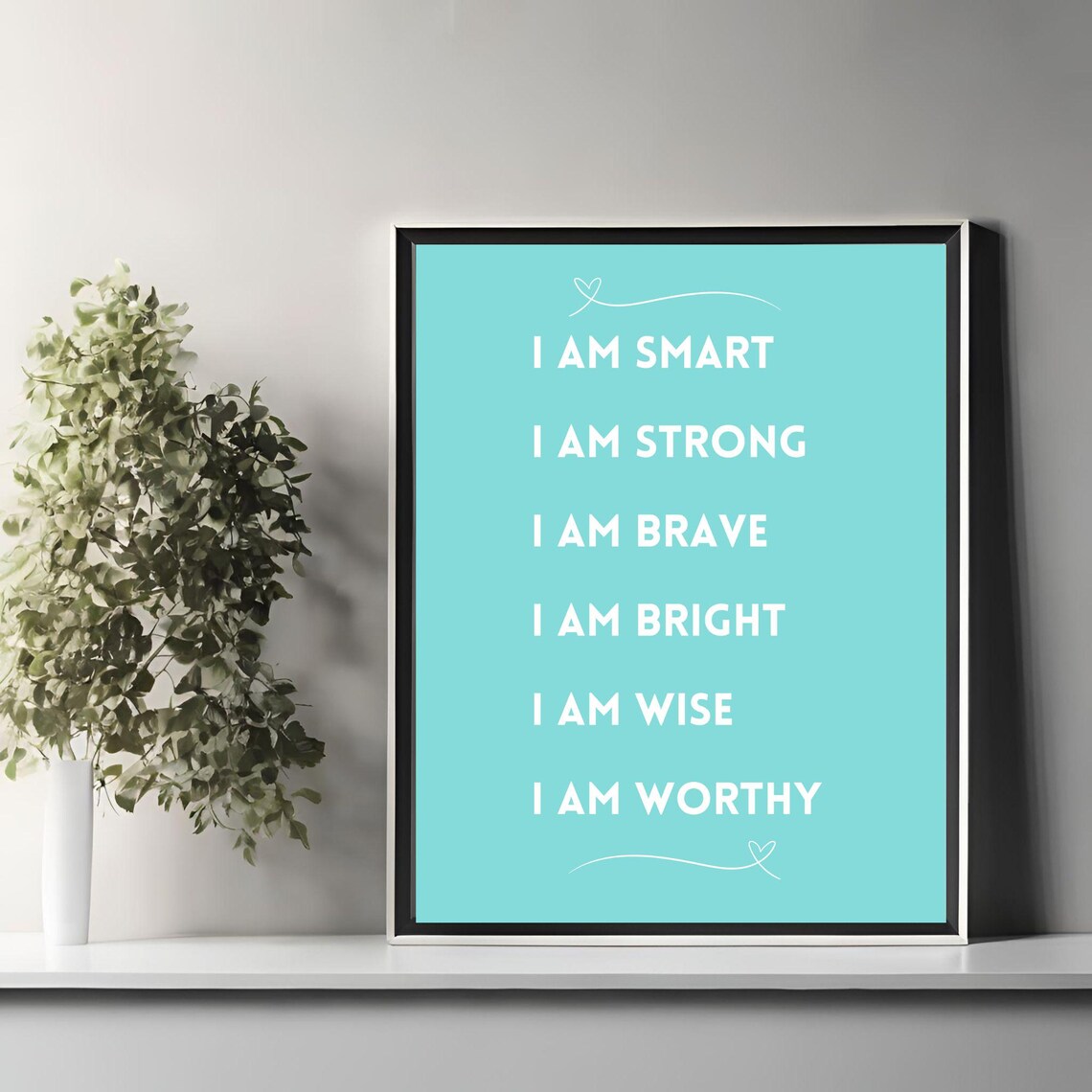 I Am Smart Strong Brave Affirmation Teal Background Quote Poster - Image 3